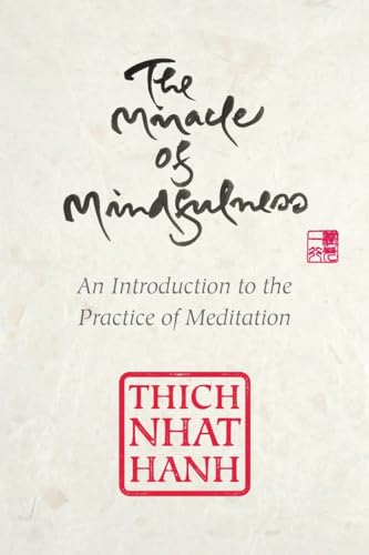 The Miracle of Mindfulness Gift Edition [Hardcover]