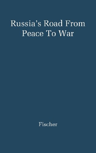 Russia's Road From Peace To War Soviet Foreign Relations, 1917-1941 [Hardcover]