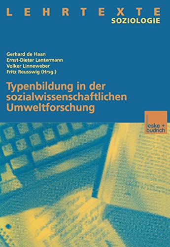 Typenbildung in der sozialwissenschaftlichen Umweltforschung [Paperback]