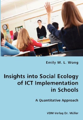 Insights into Social Ecology of Ict Implementation [Unknown]