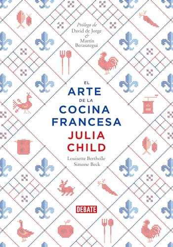 El arte de la cocina francesa / Mastering the Art of French Cooking [Hardcover]