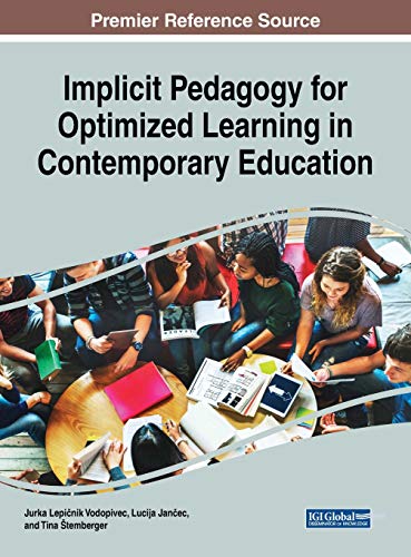 Implicit Pedagogy for Optimized Learning in Contemporary Education [Hardcover]