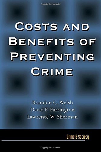 Costs and Benefits of Preventing Crime [Paperback]