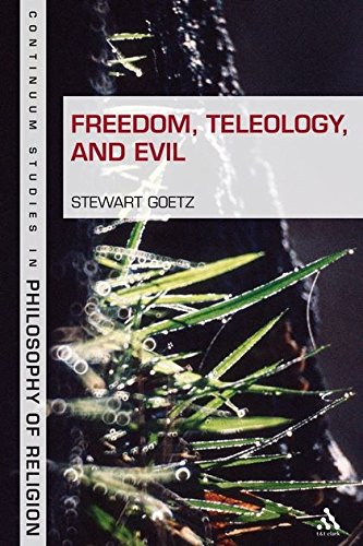 Freedom, Teleology, and Evil [Paperback]