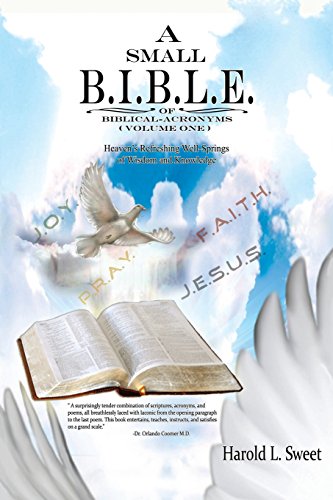 A Small B.I.B.L.E. Of Biblical Acronyms [Paperback]