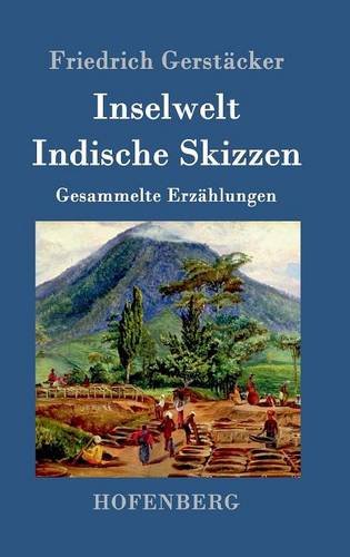 Inselwelt. Indische Skizzen (german Edition) [Hardcover]