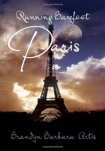 Running Barefoot in Paris [Hardcover]