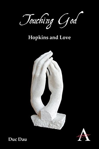 Touching God Hopkins And Love (anthem Nineteenth-Century Series) [Paperback]