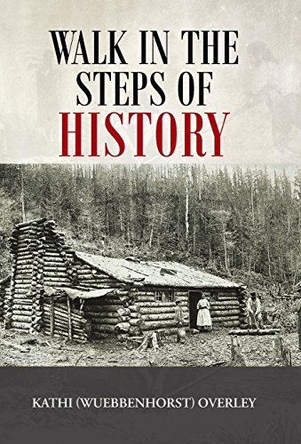 Walk In The Steps Of History [Hardcover]