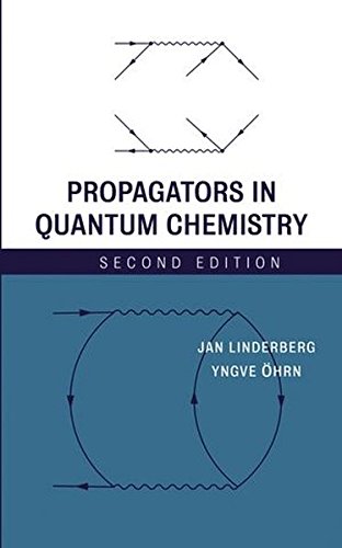 Propagators in Quantum Chemistry [Hardcover]