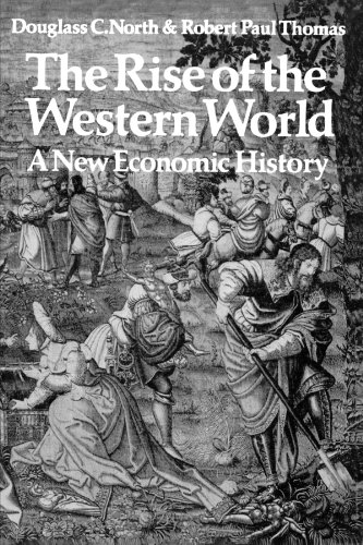 The Rise of the Western World A New Economic History [Paperback]
