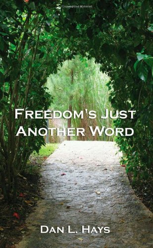 Freedom's Just Another Word [Hardcover]