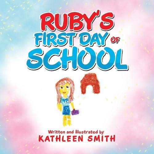 Ruby's First Day of School [Paperback]