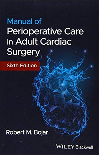 Manual of Perioperative Care in Adult Cardiac Surgery [Paperback]