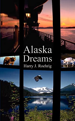 Alaska Dreams [Paperback]