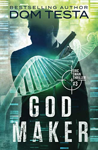 God Maker  Eric Swan Thriller 3 [Paperback]