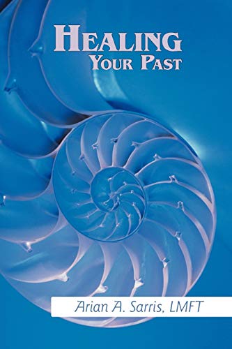Healing Your Past [Paperback]