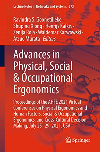 Advances in Physical, Social &amp Occupational Ergonomics Proceedings of the A [Paperback]