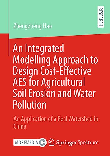 An Integrated Modelling Approach to Design Cost-Effective AES for Agricultural S [Paperback]