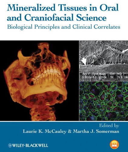 Mineralized Tissues in Oral and Craniofacial Science Biological Principles and  [Hardcover]