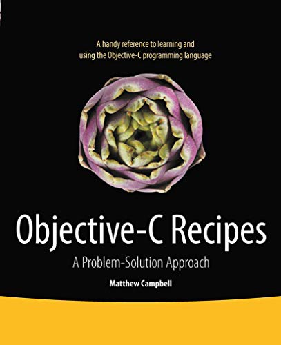 Objective-C Recipes A Problem-Solution Approach [Paperback]
