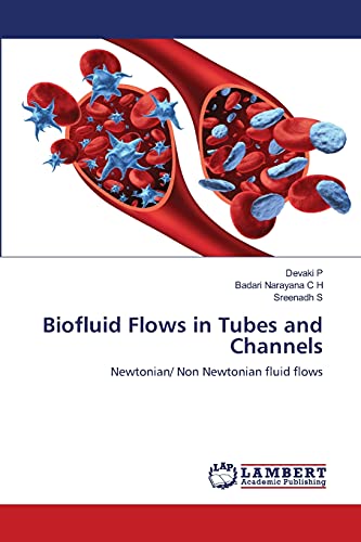 Biofluid Flows In Tubes And Channels