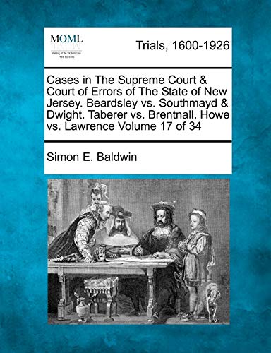 Cases in the Supreme Court and Court of Errors of the State of New Jersey. Beard [Paperback]