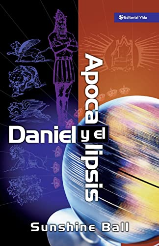 Daniel y el Apocalipsis El plan de Dios en las profecas de las naciones del mu [Paperback]
