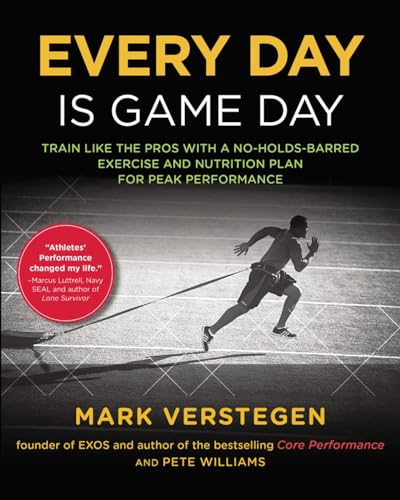 Every Day Is Game Day Train Like the Pros With a No-Holds-Barred Exercise and N [Paperback]