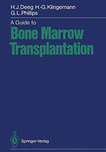 A Guide to Bone Marrow Transplantation [Paperback]