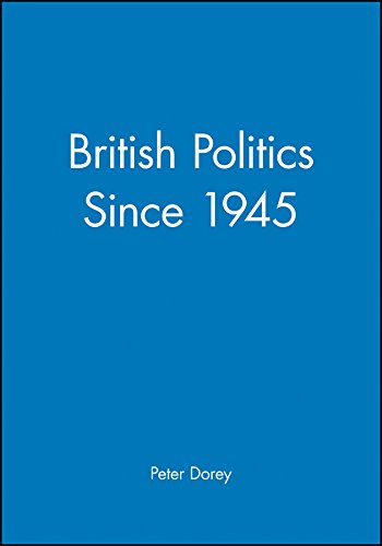 British Politics since 1945 [Paperback]