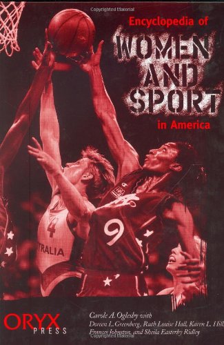 Encyclopedia Of Women And Sport In America [Hardcover]