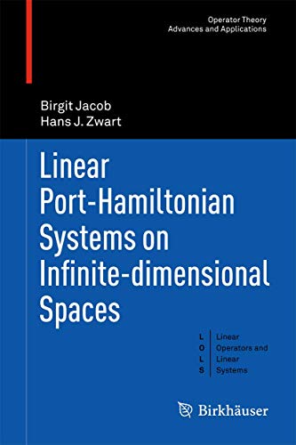 Linear Port-Hamiltonian Systems on Infinite-dimensional Spaces [Paperback]
