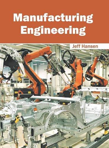 Manufacturing Engineering [Hardcover]