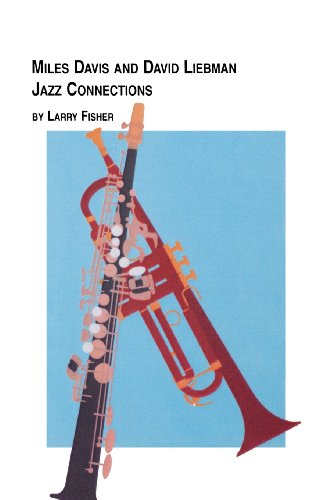Miles Davis And David Liebman, Jazz Connections [Paperback]