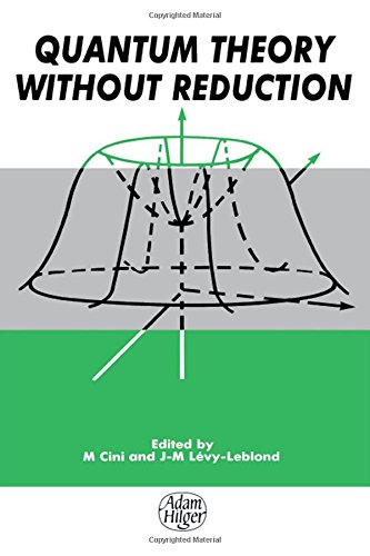 Quantum Theory without Reduction, [Hardcover]