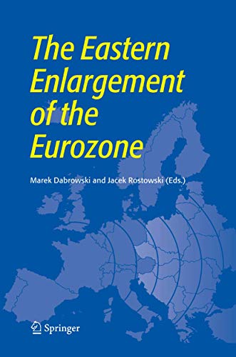 The Eastern Enlargement of the Eurozone [Hardcover]
