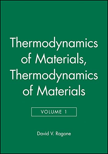 Thermodynamics of Materials, Volume 1 [Paperback]