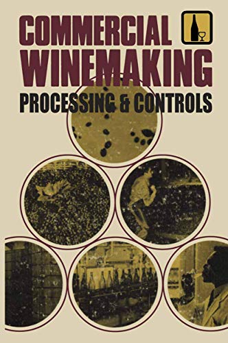 Commercial Winemaking Processing and Controls [Paperback]