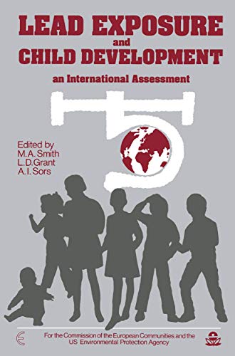 Lead Exposure and Child Development An International Assessment [Paperback]