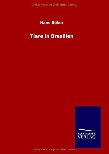 Tiere In Brasilien (german Edition) [Hardcover]