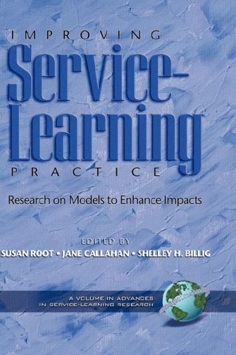Improving Service-Learning Practice  Research on Models to Enhance Impacts [Hardcover]