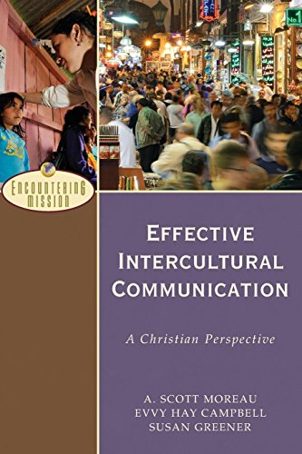 Effective Intercultural Communication A Christian Perspective [Paperback]