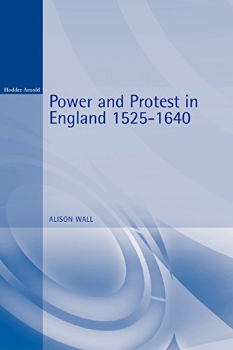 Power and Protest in England 1525-1640 [Paperback]
