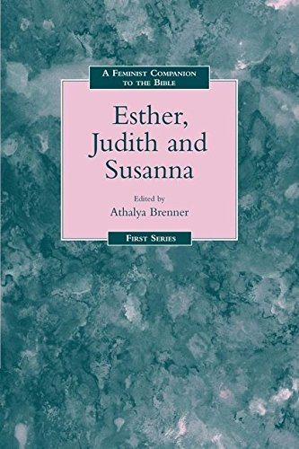 A Feminist Companion to Esther, Judith and Susanna [Paperback]