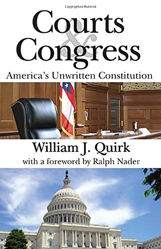 Courts and Congress America's Unwritten Constitution [Paperback]