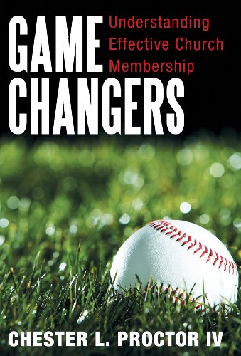 Game Changers  Understanding Effective Church Membership [Hardcover]