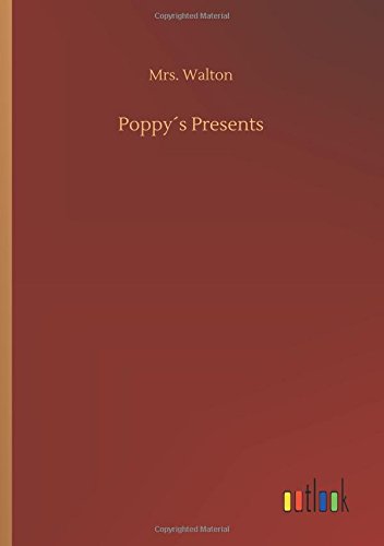 Poppys Presents [Paperback]