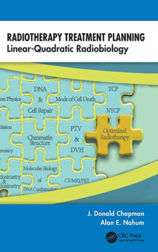 Radiotherapy Treatment Planning Linear-Quadratic Radiobiology [Hardcover]