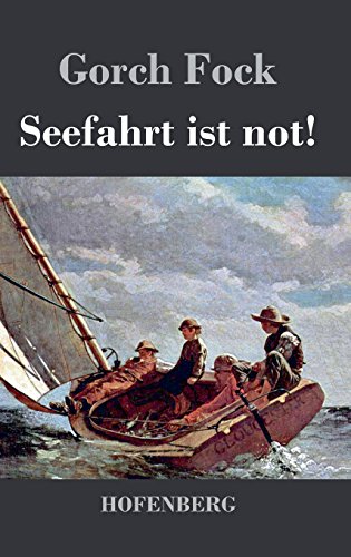 Seefahrt Ist Not (german Edition) [Hardcover]